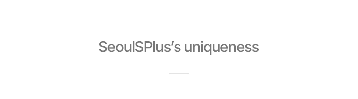 SeoulSPlus’s uniqueness