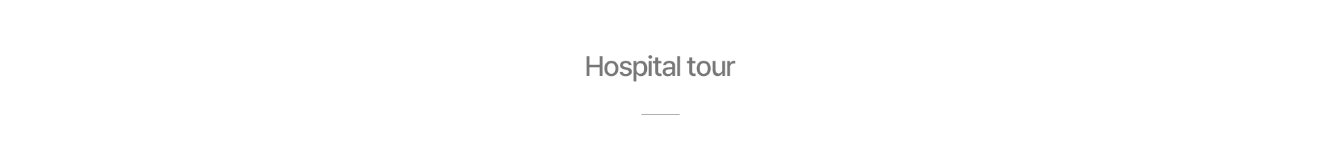 Hospital tour